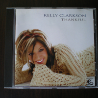 Kelly Clarkson ‎– Thankful 2003 CD, Album, снимка 1 - CD дискове - 44701609