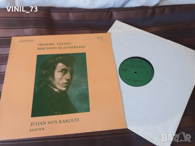 Julian Von Karolyi, Frédéric Chopin ‎– Berühmte Klavierwerke, снимка 2 - Грамофонни плочи - 30518147