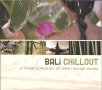 Bali Chillout, снимка 1 - CD дискове - 35467953