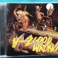 V-2 – 2016 - Good Wrong (Alternative Rock), снимка 1 - CD дискове - 42842478