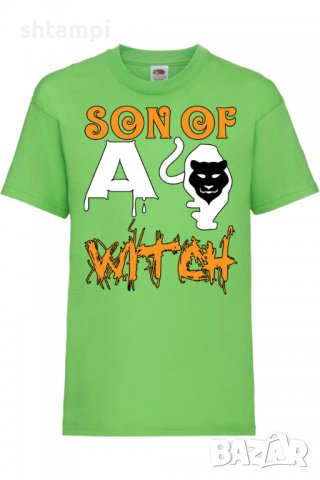 Детска тениска on Son Of A Witch 2,Halloween,Хелоуин,Празник,Забавление,Изненада,Обичаи,, снимка 9 - Детски тениски и потници - 38155177