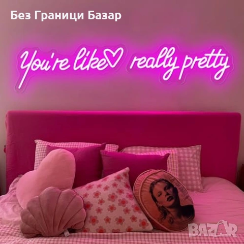 Нов LED неонов надпис You're Like Really Pretty 82см розов USB знак стена