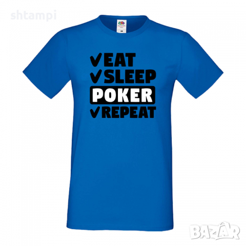 Мъжка тениска Poker,Eat,Sleep,Peker,Anime,Repeat,Ядене,Спане,Геймс,Подарък,Повторение,Празник,Игри, снимка 5 - Тениски - 36419450