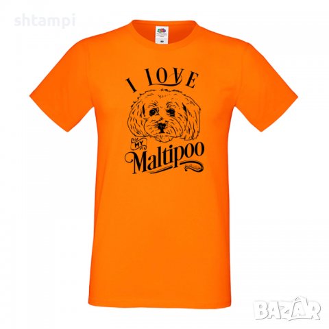 Мъжка тениска I Love My Maltipoo Dog,Куче, животно,подарък,изненада, снимка 8 - Тениски - 36935497