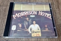 Компакт Дискове - Поп - Рок: Doors – Morrison Hotel, снимка 1