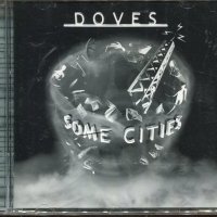 Doves-some Cites, снимка 1 - CD дискове - 36968975