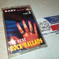 THE BEST ROCK BALLADS-КАСЕТА 0611231058, снимка 4 - Аудио касети - 42873022