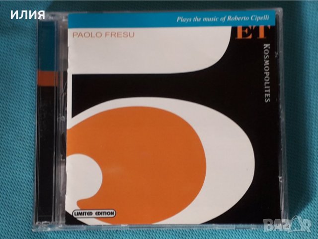 Paolo Fresu 5et – 2005 - Kosmopolites (Plays The Music Of Roberto Cipelli)(Contemporary Jazz), снимка 1