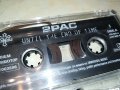 2PAC-UNTIL THE END OF TIME-ОРИГИНАЛНА КАСЕТА 2610221936, снимка 15