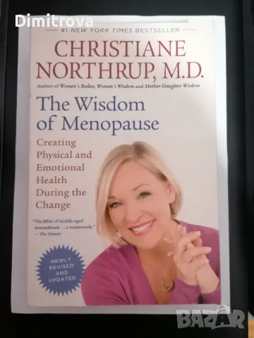 Christiane Northrup - The Wisdom of Menopause (Revised Edition) 