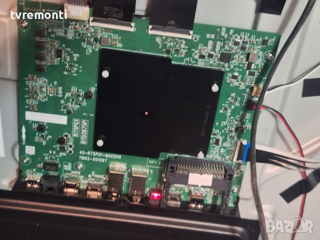 MAIN BOARD 40-R75PG1-MAD2HG 11602-501097  за 75-инчов телевизор TCL Модел 75P6K, с дисплей  LVU750ND