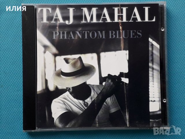 Taj Mahal – 1996 - Phantom Blues(Blues), снимка 1