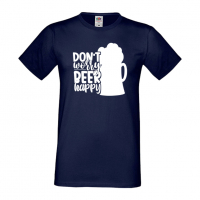Мъжка тениска Don't Worry Beer Happy,Бира,Бирфест,Beerfest,Подарък,Изненада,Рожден Ден, снимка 10 - Тениски - 36377730