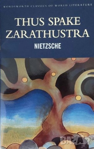 Thus Spake Zarathustra (Friedrich Nietzsche)
