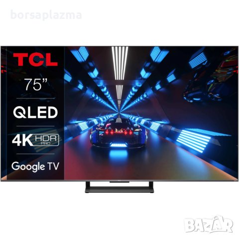 Телевизор TCL QLED 75C745, 75" (189 см), Smart Google TV, 4K Ultra HD, 100 Hz, Клас G (Модел 2023), снимка 5 - Телевизори - 40773247