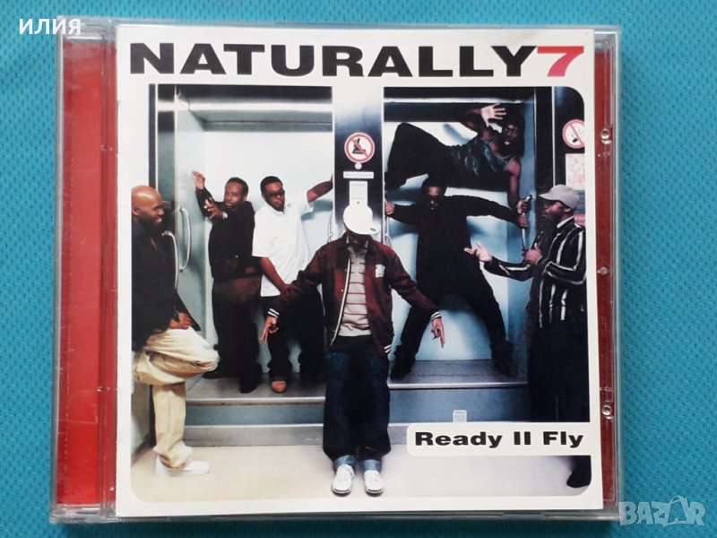 Naturally 7 – 2006 - Ready II Fly(Hip Hop,Funk / Soul), снимка 1