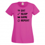 Дамска тениска,Game 4,Eat,Sleep,GameRepeat,Ядене,Спане,Геймс, снимка 7