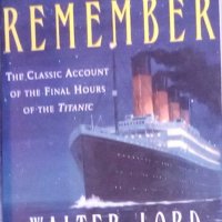 Уолтър Лорд - Нощ за запомняне (книга за Титаник) (английски език), снимка 1 - Художествена литература - 31896665