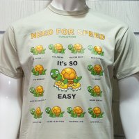 Нова забавна мъжка тениска с трансферен печат NEED FOR SPEED с костенурки, снимка 6 - Тениски - 28300457