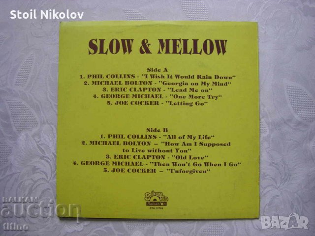 ВТА 12769 - Slow&Mellow - M.Bolton,G. Michael,E.Clapton, снимка 3 - Грамофонни плочи - 31763141
