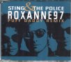 Sting & The police- Roxanne 97-Puff daddy Remix, снимка 1 - CD дискове - 35473603
