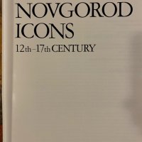 Novgorod icons - 12th-17th century , снимка 4 - Специализирана литература - 31253805