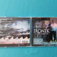 Ironik ‎– 2008- No Point In Wasting Tears (Pop Rap), снимка 1 - CD дискове - 36404169