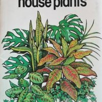 How to Grow House Plants. Tom Bradfield, 1982г., снимка 1 - Други - 29569612