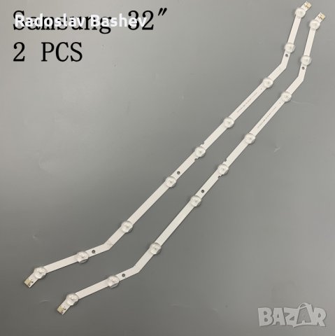 LED STRIP SAMSUNG 32" D3GE-320SM0-R2 9LED 586MM Цената е за комплект от 2Бр, снимка 2 - Части и Платки - 37912350