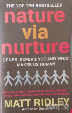 Nature via Nurture: Genes, Experience and What Makes Us Human (Matt Ridley)