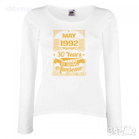 Дамска Тениска MAY 1992 30 YEARS BEING AWESOME Подарък,Ианенада,Празмик , снимка 3 - Тениски - 37083942