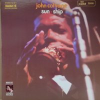 Грамофонни плочи John Coltrane – Sun Ship, снимка 1 - Грамофонни плочи - 44230858