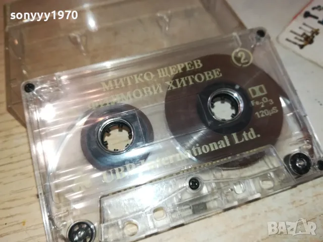 МИТКО ЩЕРЕВ-ОРИГИНАЛНА КАСЕТА 1312241647, снимка 3 - Аудио касети - 48336380