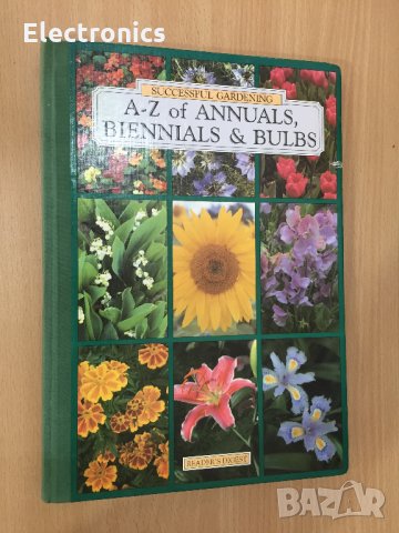 Енциклопедия A-Z of Annuals, Biennials & Bulbs (Successful Gardening), снимка 1 - Енциклопедии, справочници - 30873162