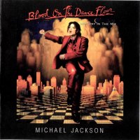 Компакт дискове CD Michael Jackson – Blood On The Dance Floor, снимка 1 - CD дискове - 35167328