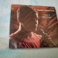 Sonia Loinsworth - A tribute to Billie Holiday, снимка 1 - CD дискове - 37777270
