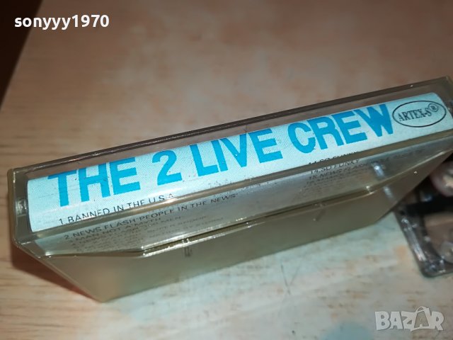 THE 2 LIVE CREW-КАСЕТА 0605222042, снимка 3 - Аудио касети - 36679478