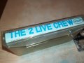 THE 2 LIVE CREW-КАСЕТА 0605222042, снимка 3