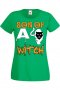 Дамска тениска Son Of A Witch 2,Halloween,Хелоуин,Празник,Забавление,Изненада,Обичаи,, снимка 7