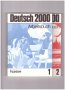 DEUTSCH 2000 /учебник по немски ез./ и работни книги., снимка 2