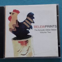 Adrian Belew(King Crimson) – 1998 - Belewprints: The Acoustic Adrian Belew Volume Two(Prog Rock,Acou, снимка 1 - CD дискове - 42433728