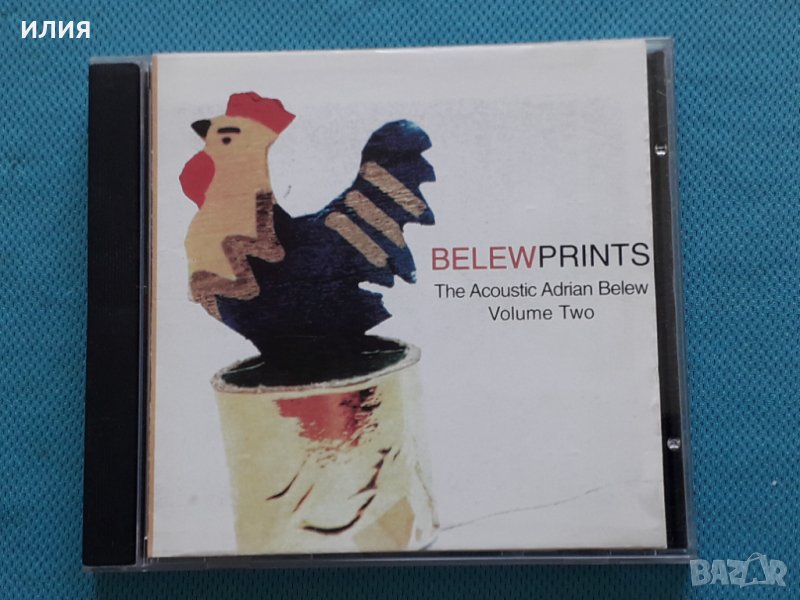 Adrian Belew(King Crimson) – 1998 - Belewprints: The Acoustic Adrian Belew Volume Two(Prog Rock,Acou, снимка 1