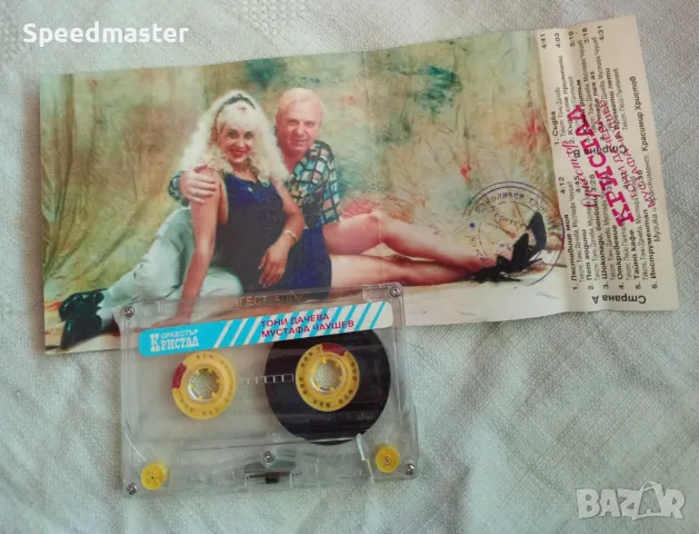 Орк.Кристал - Тони Дачева и Мустафа Чаушев, снимка 3 - Аудио касети - 50336546