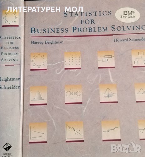 Statistics for Business Problem Solving Harvey J. Brightman, Howard Schneider, 1992г., снимка 1