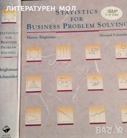 Statistics for Business Problem Solving Harvey J. Brightman, Howard Schneider, 1992г., снимка 1 - Специализирана литература - 31775232
