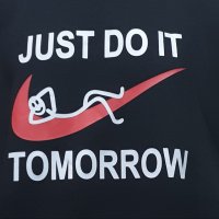 Нов мъжки забавен суичър с трансферен печат Just Do It Tomorrow, снимка 6 - Спортни дрехи, екипи - 30576700
