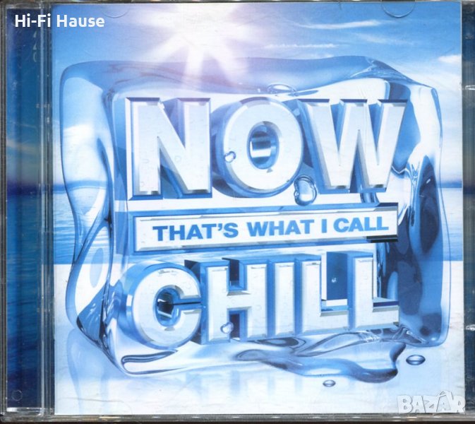Now-That’s what I Call-Chill-2 cd, снимка 1