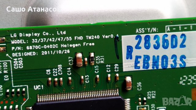 TOSHIBA 55XL975 с счупена матрица ,PA-3201-02TS-LF REV:A ,PE1080 ,6870C-0402C ,TYL550TE12A01 REV:0.3, снимка 12 - Части и Платки - 37159649