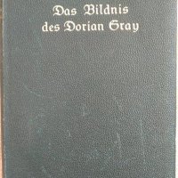 Das Bildnis des Dorian Gray. Oscar Wilde, снимка 2 - Художествена литература - 29699793