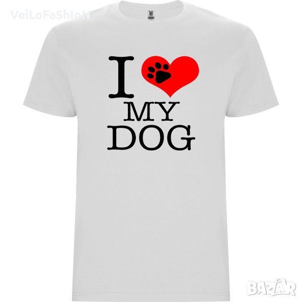 Нова мъжка тениска I Love My Dog , снимка 1